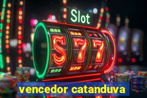 vencedor catanduva